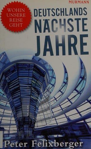 Deutschlands nächste Jahre