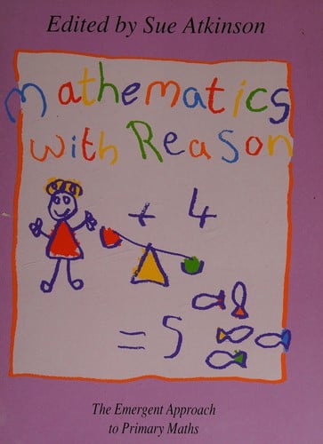 Mathematics with reason