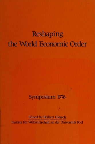 Reshaping the world economic order