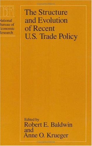 The structure and evolution of recent U.S. trade policy