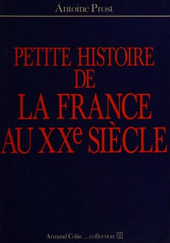 Petite histoire de la France au XXe siècle
