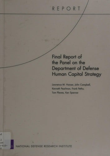 Final report of the panel on the Department of Defense human capital strategy