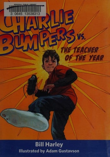 Charlie Bumpers vs. the Teacher of the Year