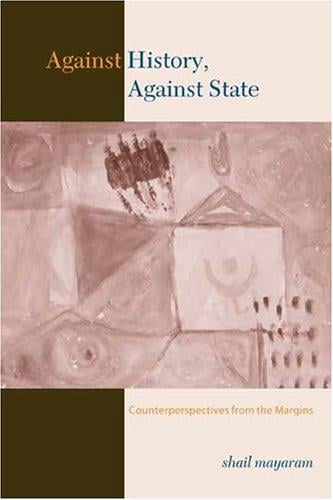 Against history, against state