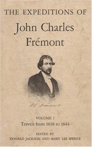 The Expeditions of John Charles Fremont
