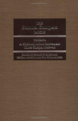 The Samuel Gompers Papers, Vol. 4