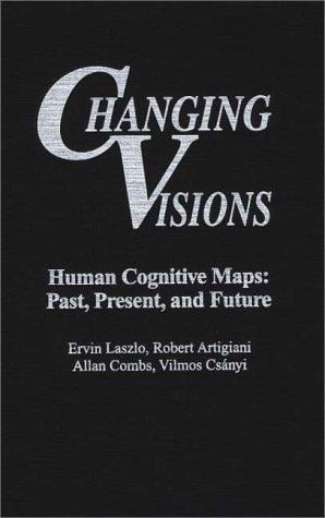 Changing Visions: Human Cognitive Maps