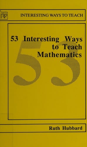53 Interesting Ways to Teach Mathematics