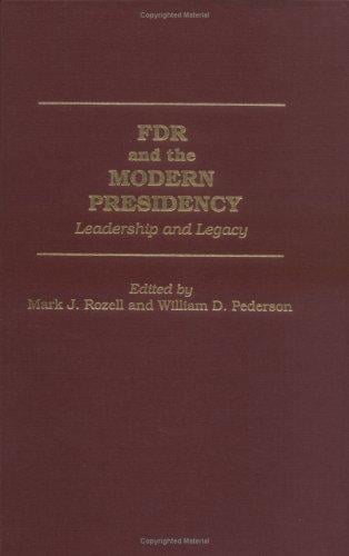 FDR and the modern presidency