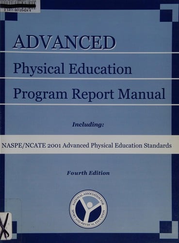 Advanced physical education program report manual