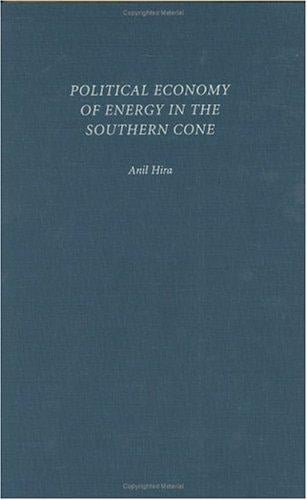 Political Economy of Energy in the Southern Cone