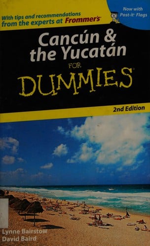 Cancún & the Yucatán for dummies