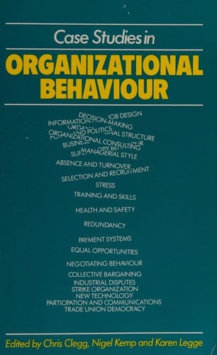 Case studies in organizational behaviour