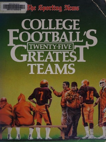 College football's twenty-five greatest teams