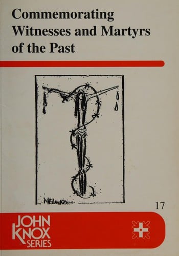 Commemorating witnesses and martyrs of the past