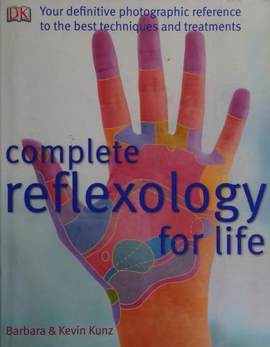 Complete reflexology for life