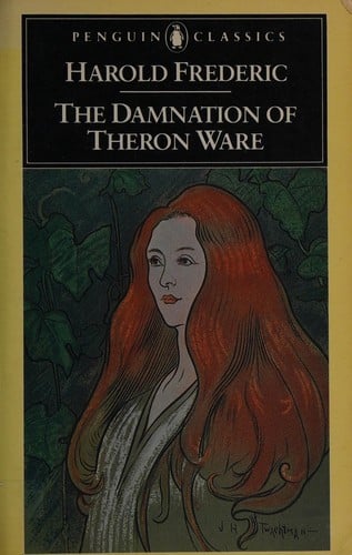 The damnaton of Theron Ware, or, Illumination