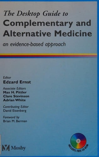 The Desktop guide to complementary and alternative medicine