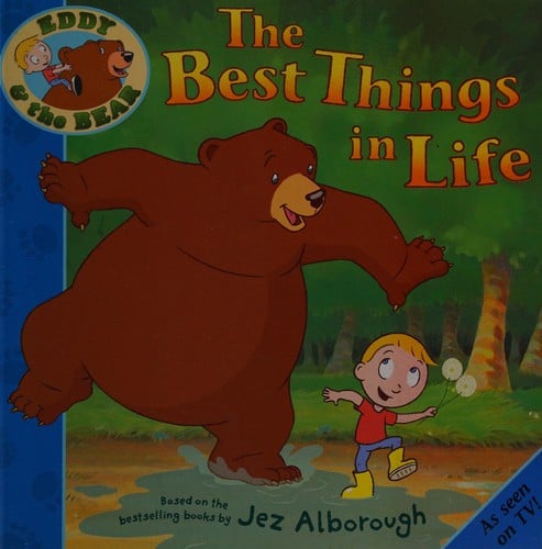 The Best Things in Life (Eddy & the Bear)
