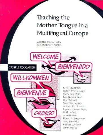 Teaching the mother tongue in a multilingual Europe