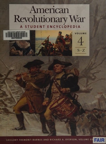 The encyclopedia of the American Revolutionary War