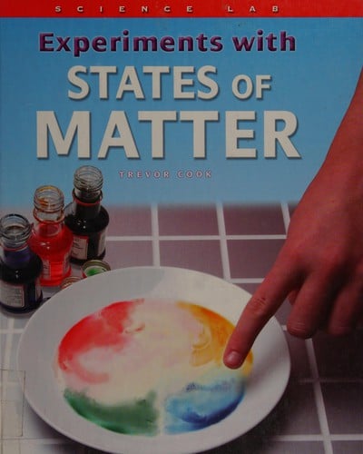 Experiments with states of matter