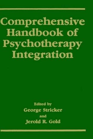 Comprehensive handbook of psychotherapy integration