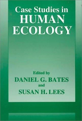 Case studies in human ecology