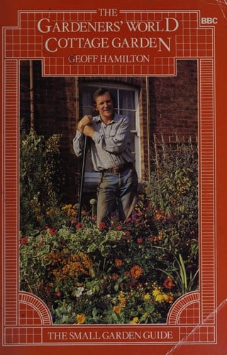 The Gardeners' world cottage garden