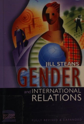 GENDER AND INTERNATIONAL RELATIONS: ISSUES, DEBATES AND FUTURE DIRECTIONS