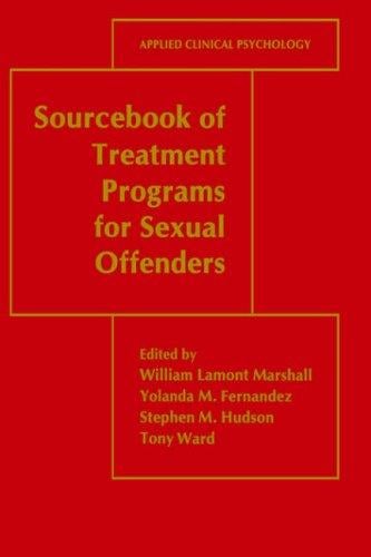 Sourcebook of treatment programs for sexual offenders