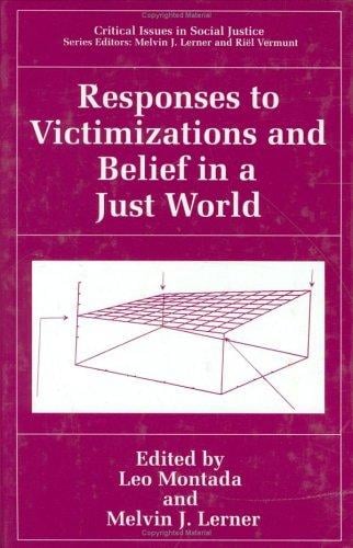 Responses to victimizations and belief in a just world