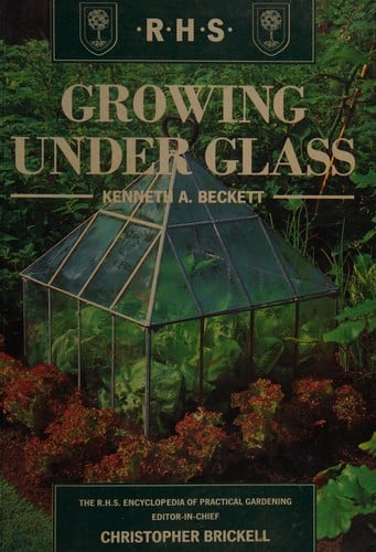Growing under glass
