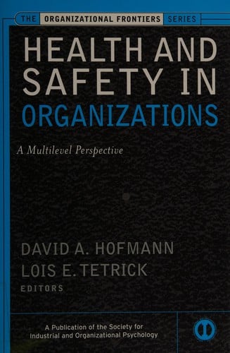 Health and safety in organizations