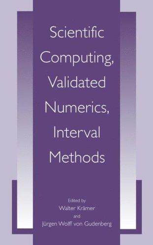 Scientific computing, validated numerics, interval methods