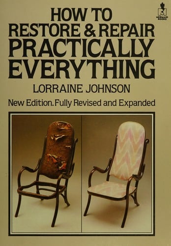 How to restore & repair practically everything