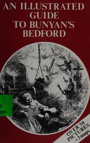 An illustrated guide to Bunyan's Bedford