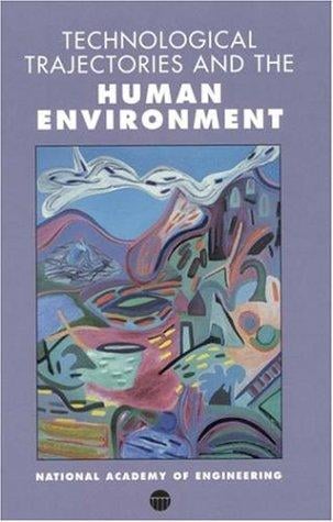 Technological Trajectories and the Human Environment