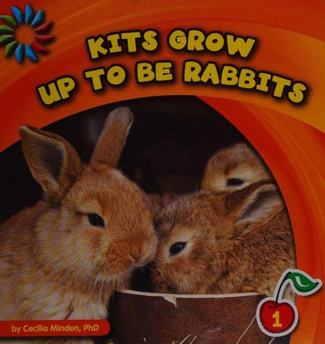 Kits grow up to be rabbits