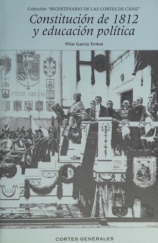 La Constitución de 1812 y la educación política