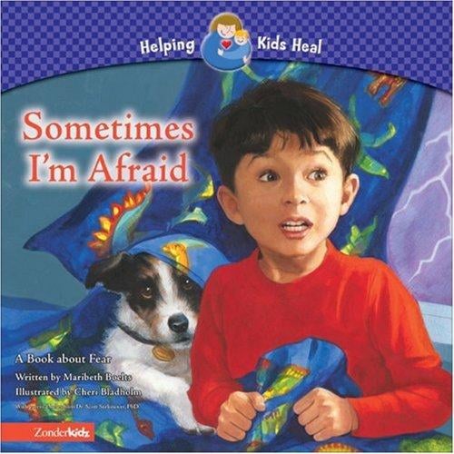 Sometimes I'm afraid