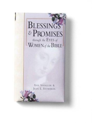 Blessings and Promises Through the Eyes of Women of the Bible