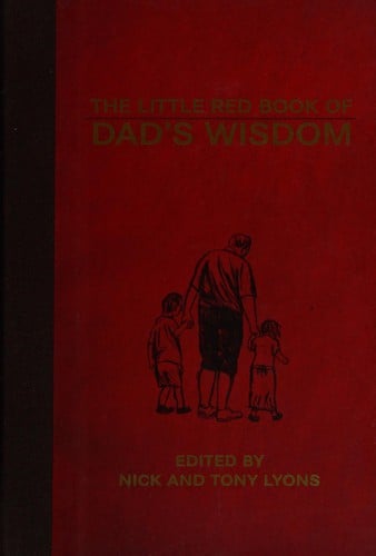 Little red book of dad's wisdom