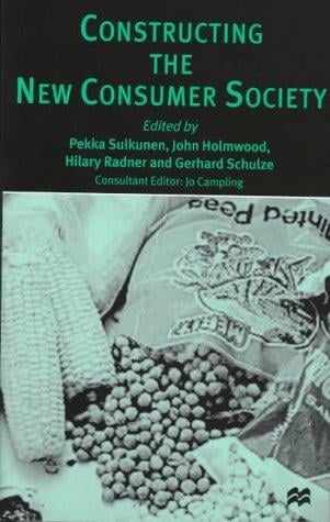 Constructing the new consumer society