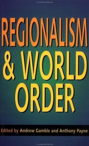 Regionalism and world order