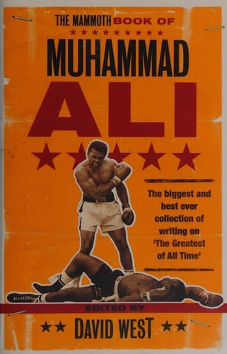 The mammoth book of Muhammad Ali