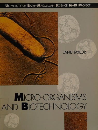 Micro-organisms and biotechnology