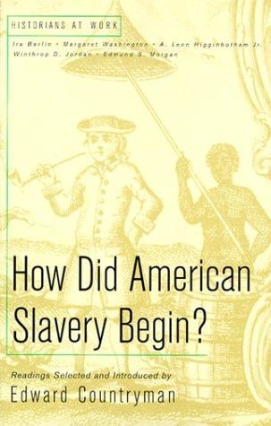How did American slavery begin?