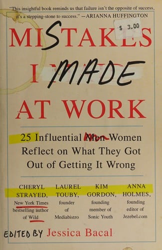 Mistakes I made at work