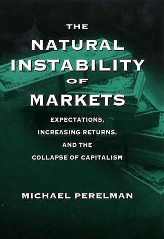 The natural instability of markets